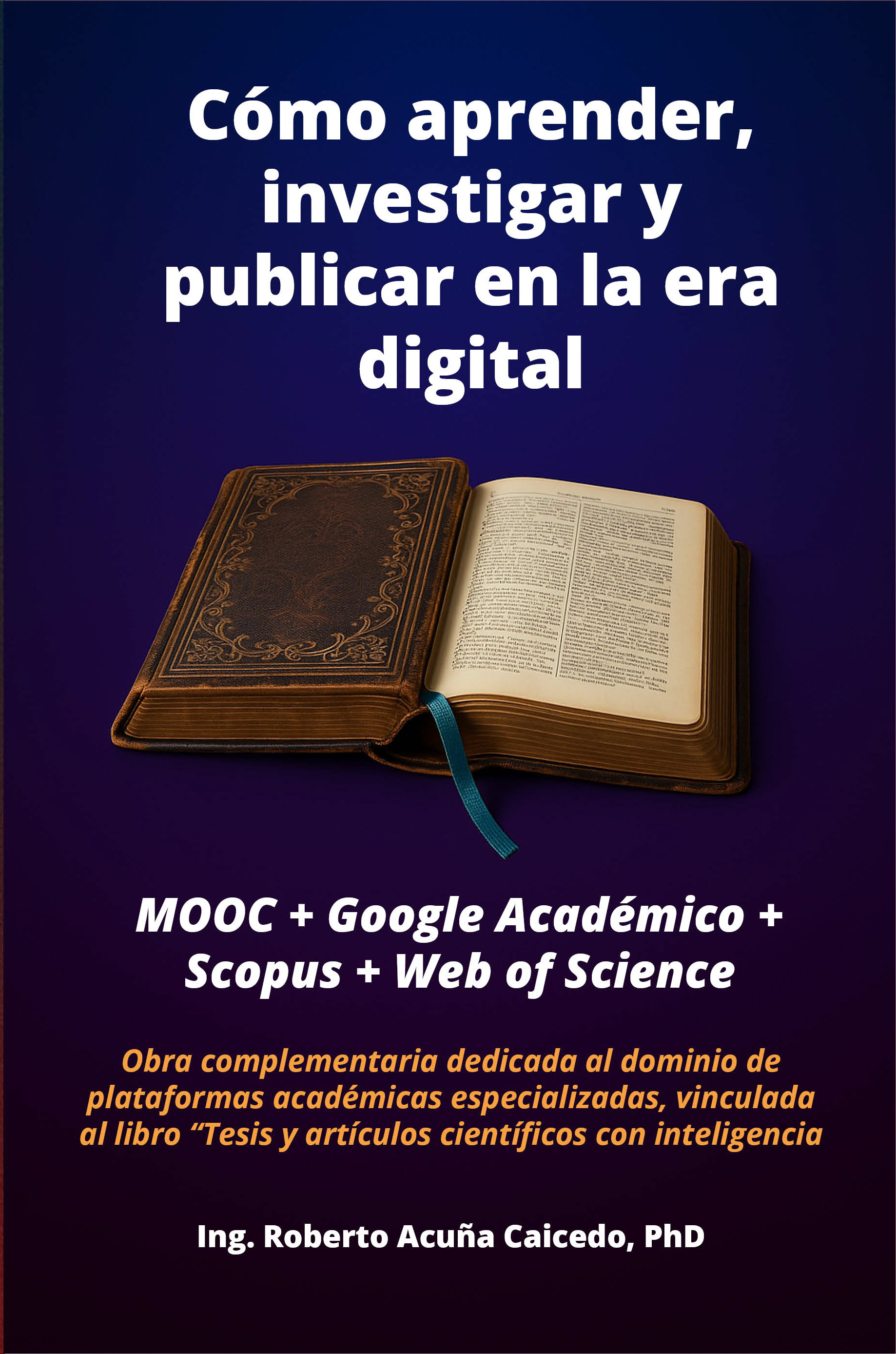 Cómo aprender, investigar y publicar en la era digital